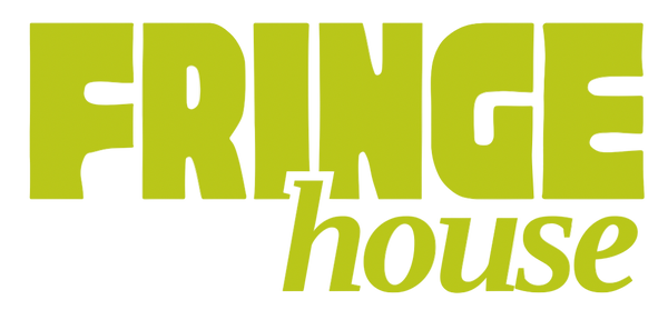 Fringe House